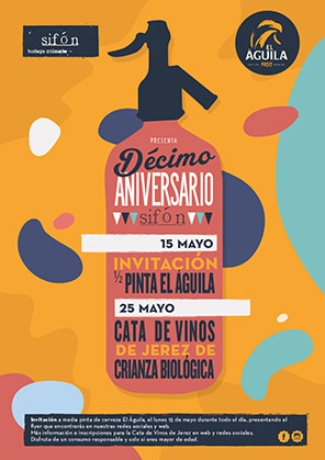 Cerveza El Águila presenta
X ANIVERSARIO SIFÓN BODEGA & COLMADO
Lunes 15 de mayo.
Entre las 11:30h y las 23:30h.